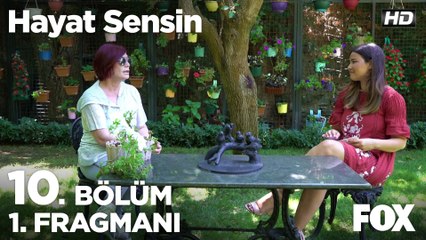 Hayat Sensin 10. Bölüm 1. Fragmanı