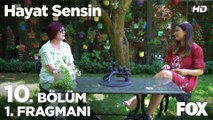 Hayat Sensin 10. Bölüm 1. Fragmanı