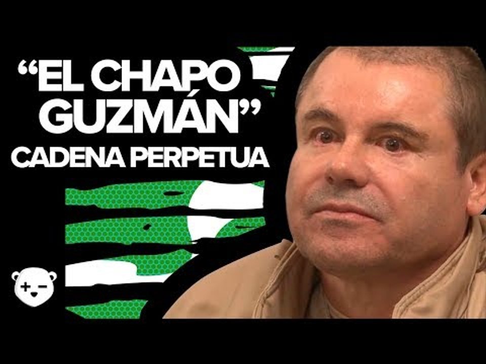 Joaquín "El Chapo" Guzmán es condenado a cadena perpetua l BIPOLAR