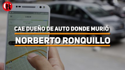 Cae dueño de auto donde murió NORBERTO RONQUILLO