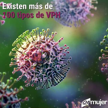 VPH, ¡Todo lo que debes saber!