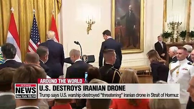 Trump says U.S. warship destroyed threatening Iranian drone in Strait of Hormuz