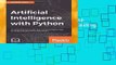 Full E-book  Artificial Intelligence with Python: A Comprehensive Guide to Building Intelligent