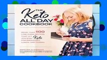 [GIFT IDEAS] The Keto All Day Cookbook: More Than 100 Low-Carb Recipes That Let You Stay Keto for