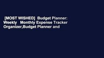 [MOST WISHED]  Budget Planner: Weekly   Monthly Expense Tracker Organizer,Budget Planner and