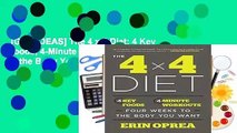 [GIFT IDEAS] The 4 x 4 Diet: 4 Key Foods, 4-Minute Workouts, Four Weeks to the Body You Want