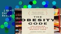 [GIFT IDEAS] The Obesity Code: Unlocking the Secrets of Weight Loss