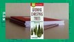 [Read] Growing Christmas Trees: Select the Right Species, Raise the Best Trees, Market for the