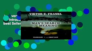 Full version  Man s Search for Meaning: An Introduction to Logotherapy  Best Sellers Rank : #1