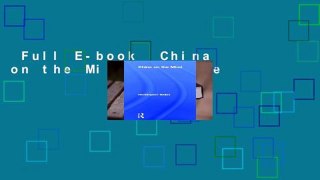 Full E-book  China on the Mind Complete
