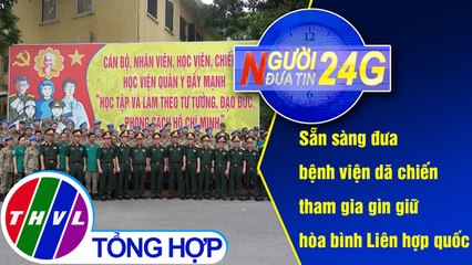 THVL | Người đưa tin 24G (18g30 ngày 18/07/2019)