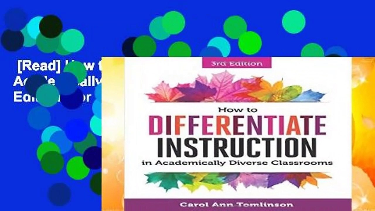 [Read] How to Differentiate Instruction in Academically Diverse Classrooms, Third Edition  For