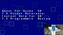 About For Books  C# 7.0 Pocket Reference: Instant Help for C# 7.0 Programmers  Review