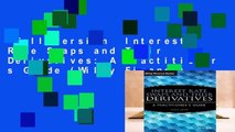 Full version  Interest Rate Swaps and Their Derivatives: A Practitioner s Guide (Wiley Finance)