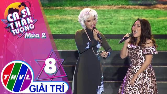 THVL | Ca sĩ thần tượng 2019 - Tập 8[1]: Ngỡ đâu tình đã quên mình, Tuổi mười ba - Nhã Thanh, Lê Trang