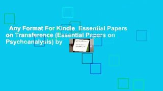 Any Format For Kindle  Essential Papers on Transference (Essential Papers on Psychoanalysis) by