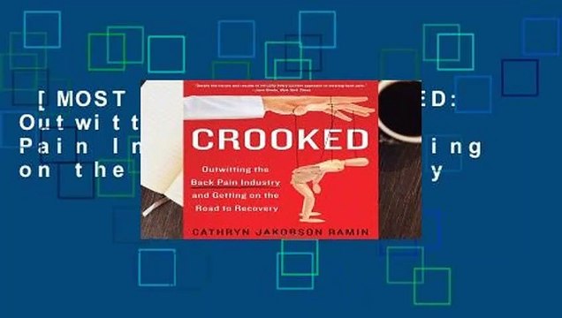[MOST WISHED] CROOKED: Outwitting the Back Pain Industry and Getting on the Road to Recovery