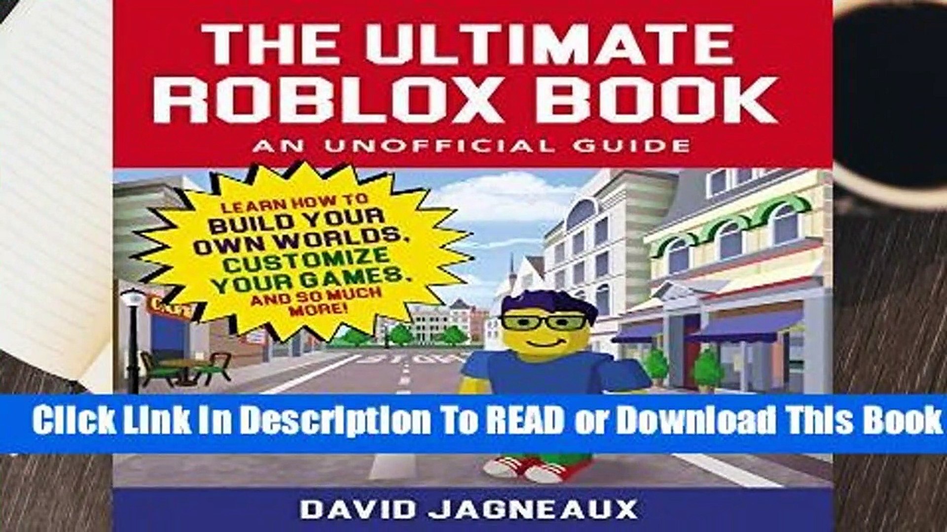 The Ultimate Roblox Book An Unofficial Guide Learn How To Build Your Own Worlds Customize Your - unofficial roblox the ultimate roblox book an unofficial