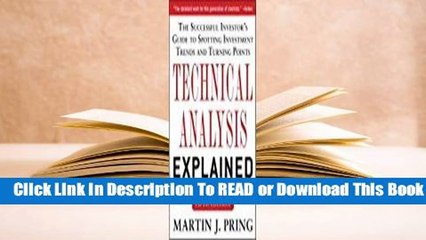 Online Technical Analysis Explained, Fifth Edition: The Successful Investor's Guide to Spotting