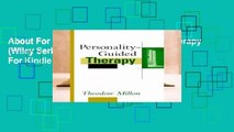 About For Books  Personality-Guided Therapy (Wiley Series on Personality Processes)  For Kindle