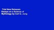 Trial New Releases  Essays on a Science of Mythology by Carl G. Jung