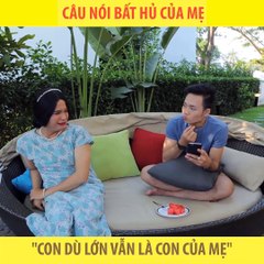 Những câu nói bất hủ của mẹ - YAN News