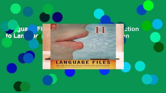 Language Files: Materials for an Introduction to Language and Linguistics, 11th Edition