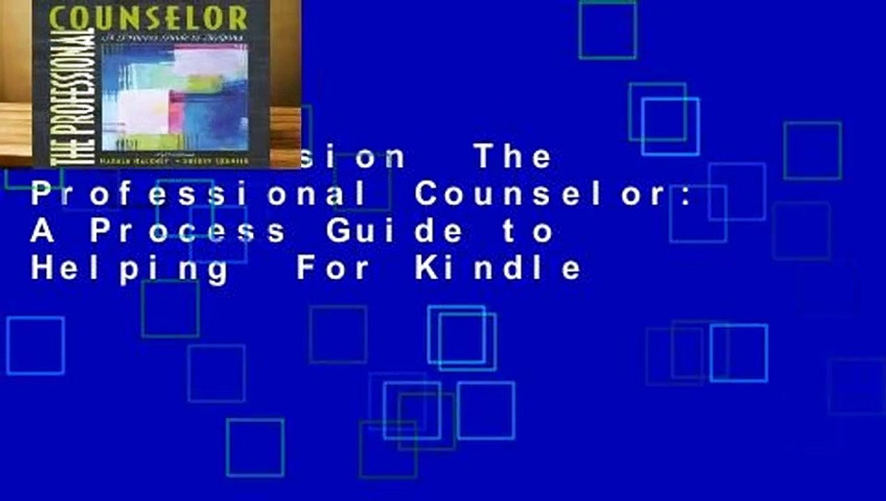 Full version  The Professional Counselor: A Process Guide to Helping  For Kindle
