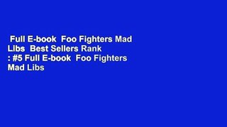 Full E-book  Foo Fighters Mad Libs  Best Sellers Rank : #5 Full E-book  Foo Fighters Mad Libs
