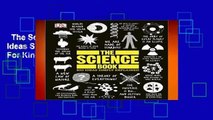 The Science Book: Big Ideas Simply Explained  For Kindle