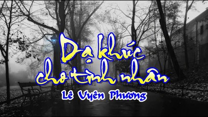 [Karaoke] DẠ KHÚC CHO TÌNH NHÂN - Lê Uyên Phương (Giọng Nam)