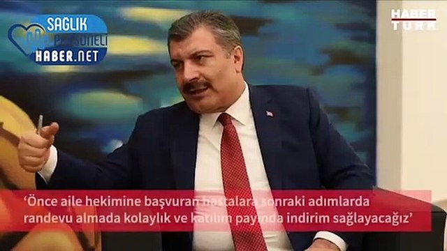 Bakan Koca: Önce aile hekimine başvuran hastalara sonraki adımlarda randevu almada kolaylık ve katılım payında indirim sağlayacağız