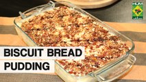 Biscuit Bread Pudding Recipe | Masala tv