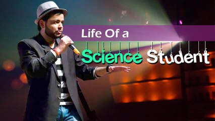 Life of a Science student | Anmol Shukla | Comedy Munch