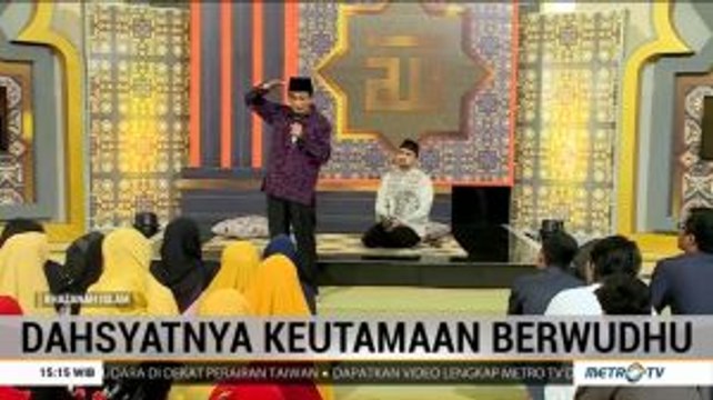 Khazanah Islam: Dahsyatnya Keutamaan Berwudhu (1)