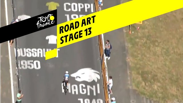 Road Art - Étape 13 / Stage 13 - Tour de France 2019