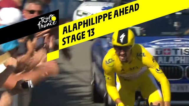 Alaphilippe Ahead - Étape 13 / Stage 13 - Tour de France 2019