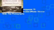 Trial New Releases  Berggasse 19: Sigmund Freud s Home and Offices- Vienna- 1938: The Photographs