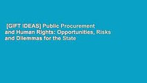 [GIFT IDEAS] Public Procurement and Human Rights: Opportunities, Risks and Dilemmas for the State