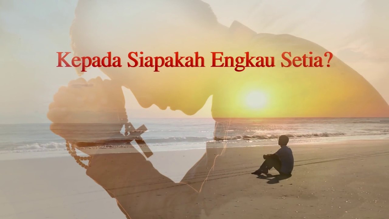 Bacaan Firman Tuhan Yang Mahakuasa - Kepada Siapakah Engkau Setia?