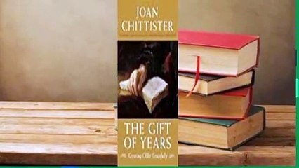 The Gift of Years: Growing Older Gracefully Complete