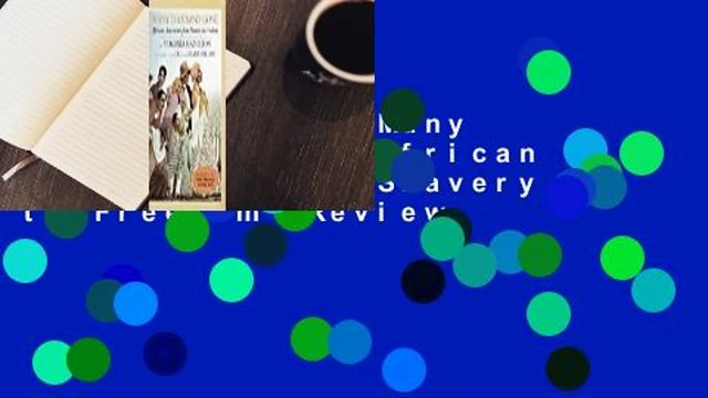 Full version Many Thousand Gone: African Americans from Slavery to Freedom Review