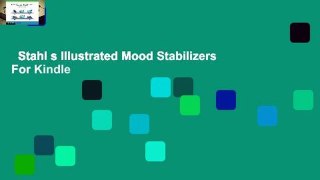 Stahl s Illustrated Mood Stabilizers  For Kindle