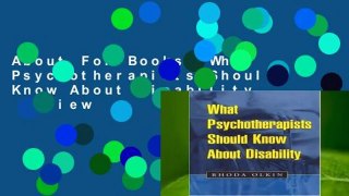 About For Books  What Psychotherapists Should Know About Disability  Review