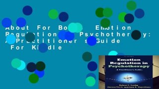 About For Books  Emotion Regulation in Psychotherapy: A Practitioner s Guide  For Kindle