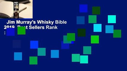Jim Murray's Whisky Bible 2019  Best Sellers Rank : #1