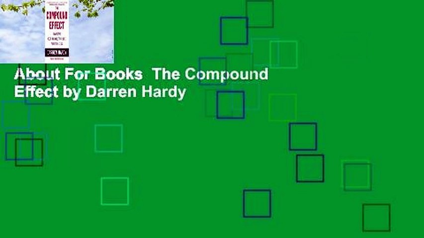 About For Books  The Compound Effect by Darren Hardy