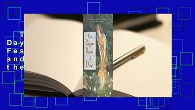 The Pagan Book of Days: A Guide to the Festivals, Traditions, and Sacred Days of the Year