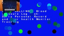 [BEST SELLING]  Blood Pressure Log Book: Daily Personal Record and your health Monitor Tracking
