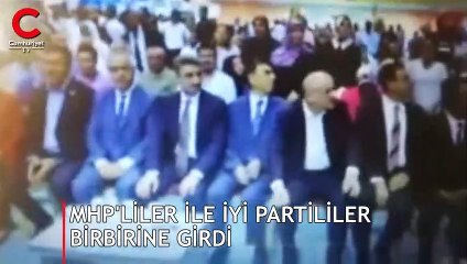 MHP'lilerle İYİ Partililer birbirine girdi